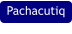 Pachacutiq